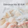 Dāvanas līdz 50 EUR